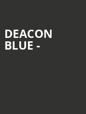 Deacon Blue - &#039;A New House&#039; UK Tour 2014 at Sheffield City Hall